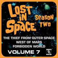 Robert Drasnin - Lost in Space, Vol. 7: The Thief from Outer Space / West of Mars / Forbidden World (Television Soundtrack)