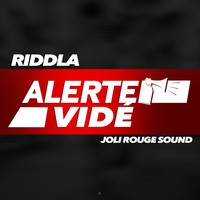 Riddla - Alerte vidé
