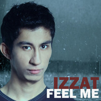 Izzat - Feel Me