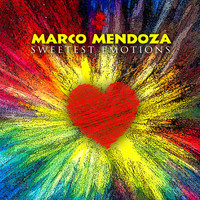 Marco Mendoza - Sweetest Emotions