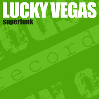 Lucky Vegas - Superfunk