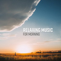 Relaxing Piano Music Guys - Relaxing Music for Morning