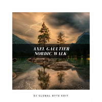 Axel Gaultier - Nordic Walk (DJ Global Byte Edit)