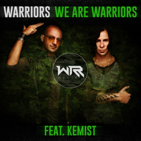 Warriors - We Are Warriors