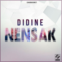 Didine - Nensak