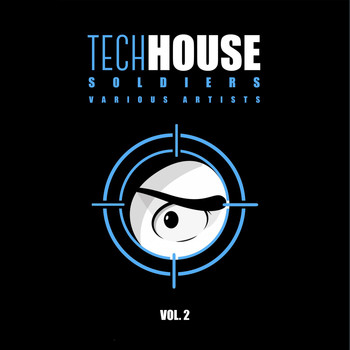 Various Artists - Tech House Soldiers, Vol. 2 (Explicit)