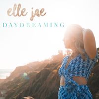 Elle Jae - Daydreaming