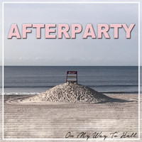 AfterpartY - On My Way to Hell