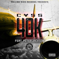 Cvss - 40k (feat. Peter Jackson)