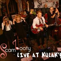 Scambooty - Scambooty, Live at Kulak's