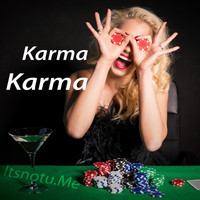 Itsnotu.Me - Karma, Karma