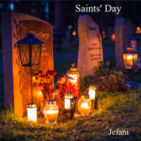 Jefani - Saints' Day