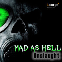 Onslaught - Mad as Hell (Explicit)