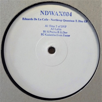 Eduardo De La Calle - Northrop Quantum T. Disc EP