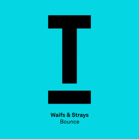 Waifs & Strays - Bounce