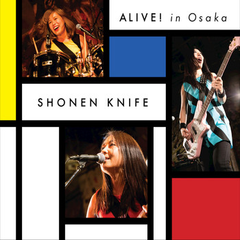 Shonen Knife - ALIVE! in Osaka