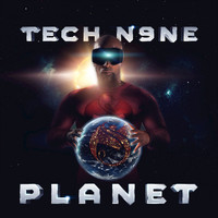 Tech N9ne - Planet