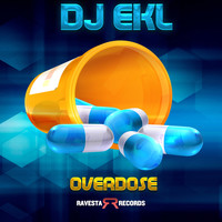 DJ Ekl - Overdose