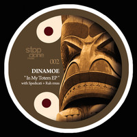 Dinamoe - In My Totem EP