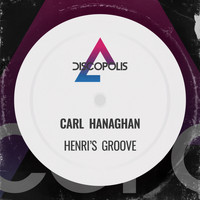 Carl Hanaghan - Henri's Groove