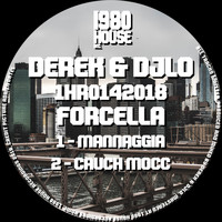 Derek & DJLo - Forcella
