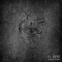 DJ Jofri - Headstrong