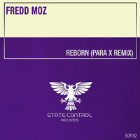 Fredd Moz - Reborn (Para X Remix)