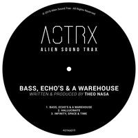 Theo Nasa - Bass, Echo's & A Warehouse
