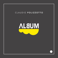Claudio Polizzotto - Album