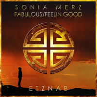 Sonia Merz - Fabulous / Feelin Good