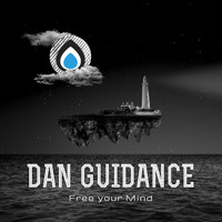 Dan Guidance - Free Your Mind