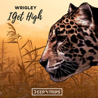 Wrigley - I Get High