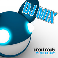 Deadmau5 - Vexillology (DJ Mix)