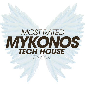 Various Artists - Most Rated Mykonos Tech House Tracks