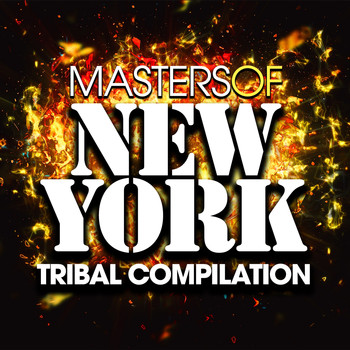 Various Artists - Masters of New York Tribal Compilation