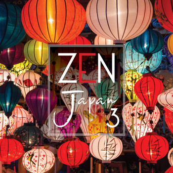 Various Artists - Zen Japan 3: Asian New Age Music to Concentrate