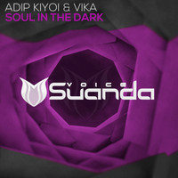Adip Kiyoi & VIKA - Soul In The Dark