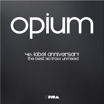 Various Artists - Opium 4Th Label Anniversary