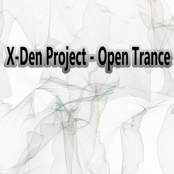 X-Den Project - Open Trance