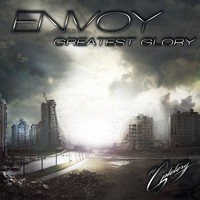 Envoy - Greatest Glory