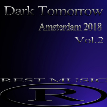 Various Artists - Dark Tomorrow Amsterdam 2018, Vol. 2
