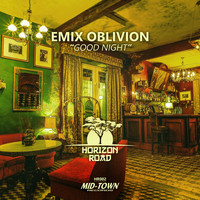 Emix Oblivion - Good Night