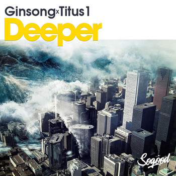 Ginsong X Titus1 - Deeper