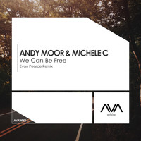 Andy Moor & Michele C - We Can Be Free