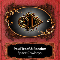 Paul Treef and Randov - Space Cowboys