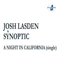 Josh Lasden & Synoptic - A Night in California