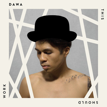 Dawa - This Should Work