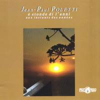 Jean-Paul Poletti - È stonde di l'anni
