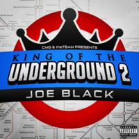 Joe Black - King Of The Underground 2