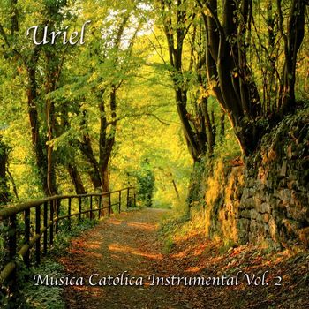 Uriel - Música Católica Instrumental Vol. 2